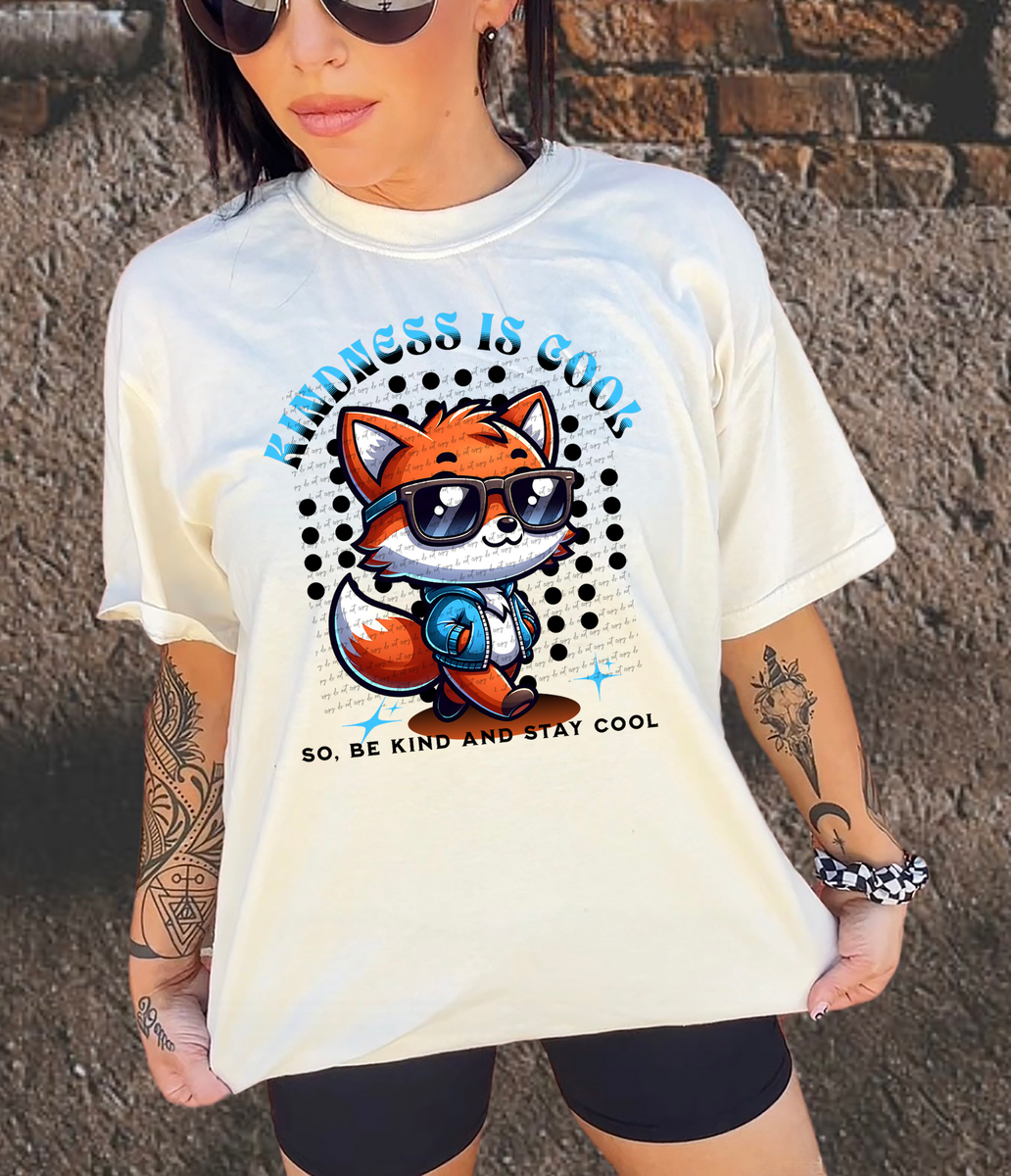 Kindness Is Cool So, Be Kind And Stay Cool 59487 DTF transfer Mud
