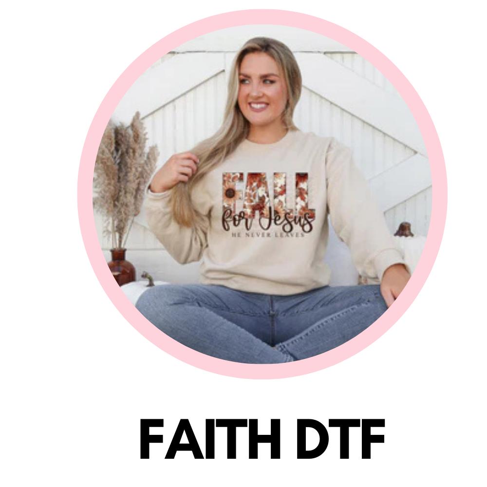 Faith Based DTF