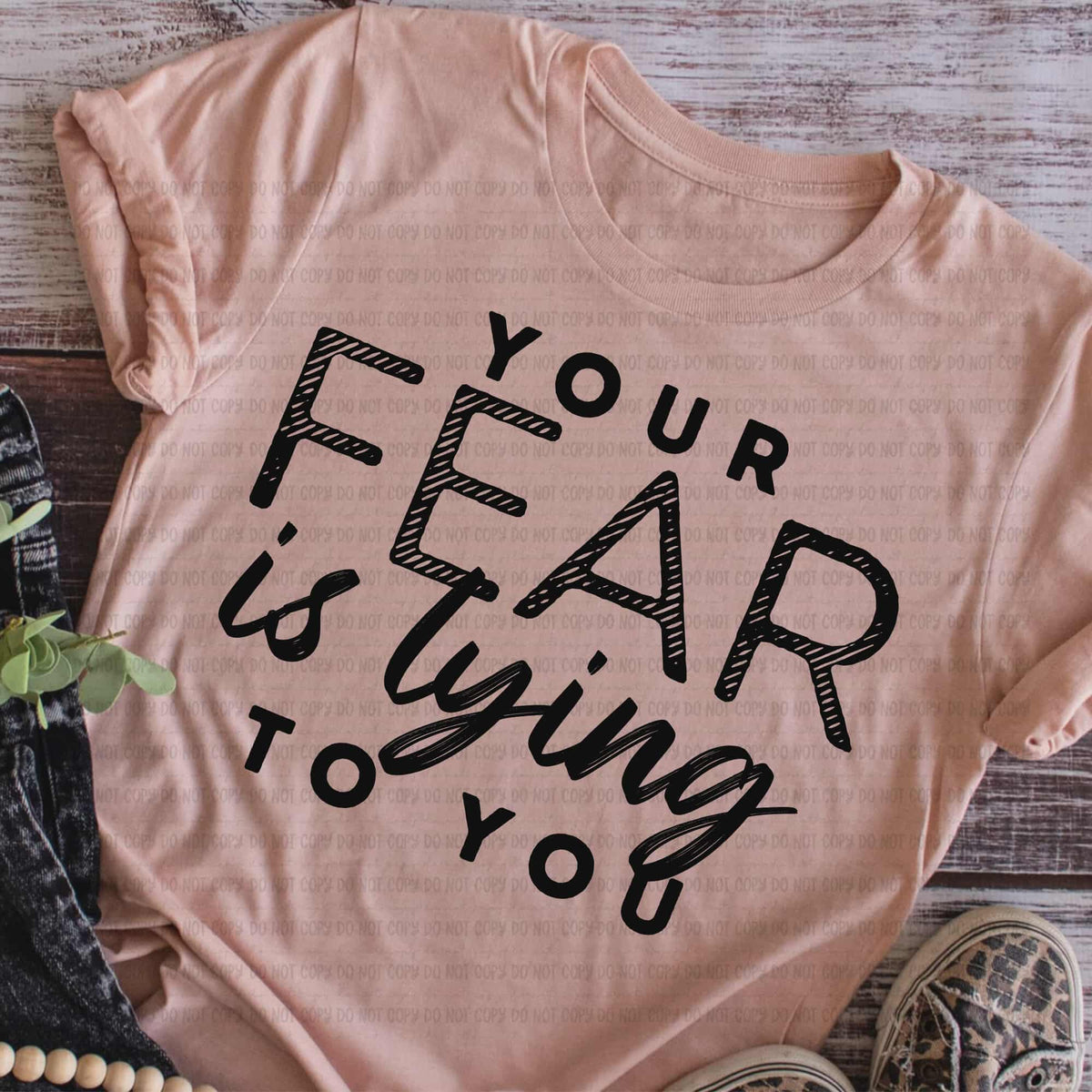 Your fear is lying to you BLACK (REVEL) DTF Transfer