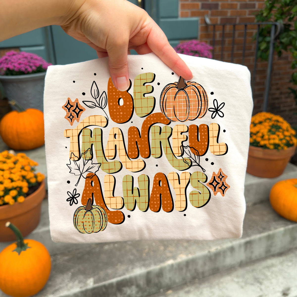 Be thankful always retro font (Csc) DTF Transfer