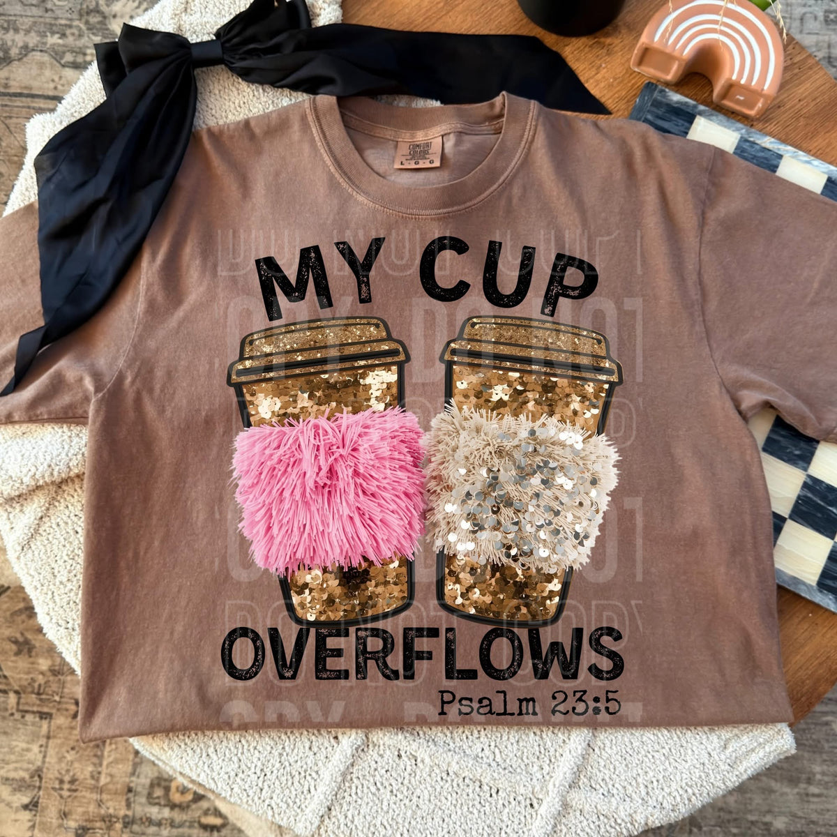 My cup Overflows faux sequins (SBB) DTF Transfer