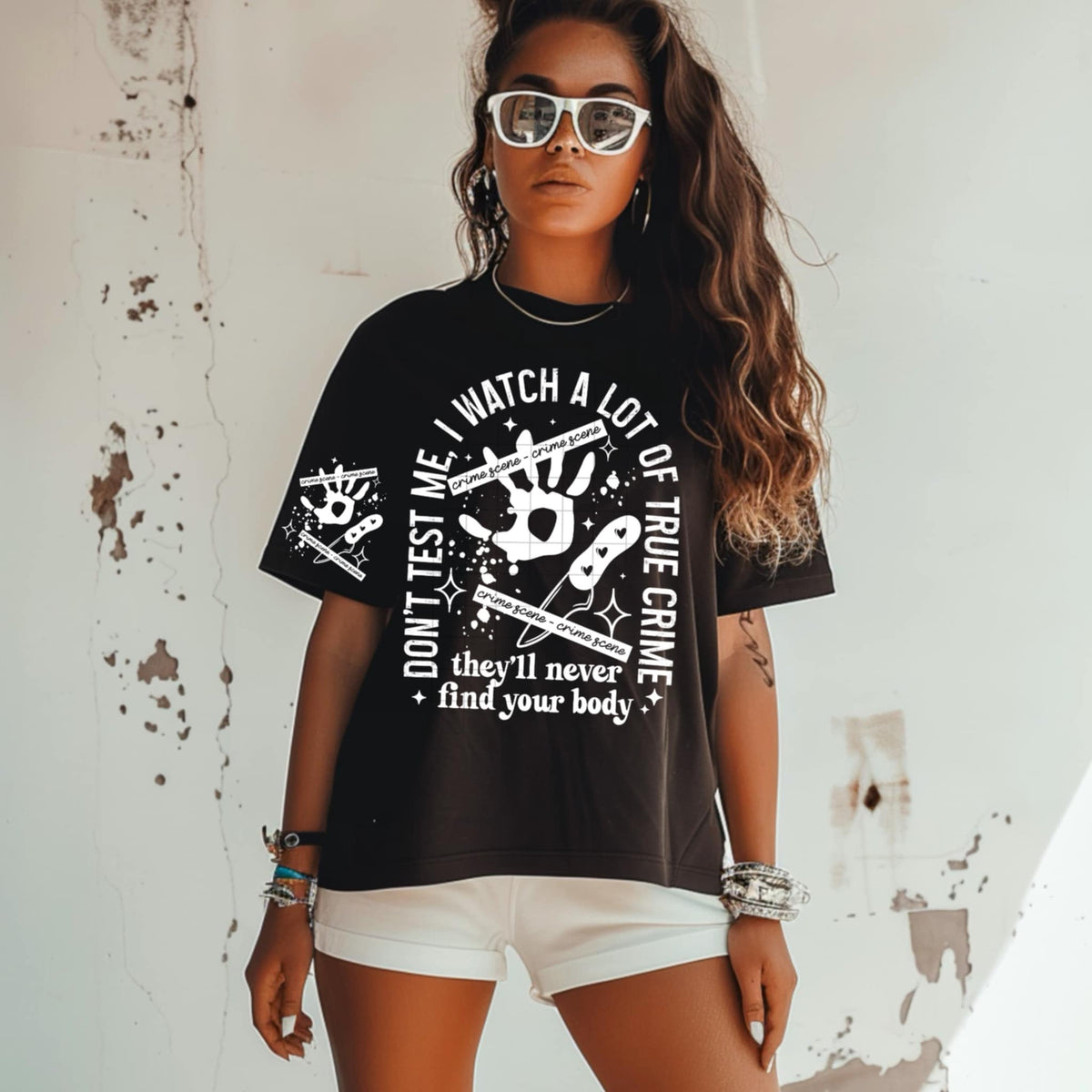 Don’t test me I watch a lot of true crime WHITE BACK (CSC) 94845 DTF transfer