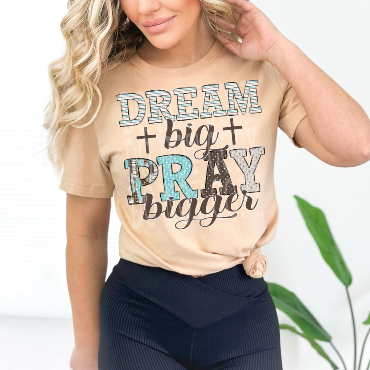 Dream big pray bigger 94610 DTF transfer