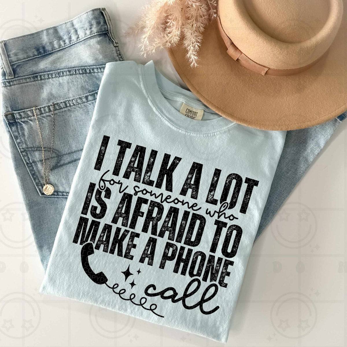 I talk a lot for someone who is afraid to make a phone call BLACK (HW) 79436 DTF transfer