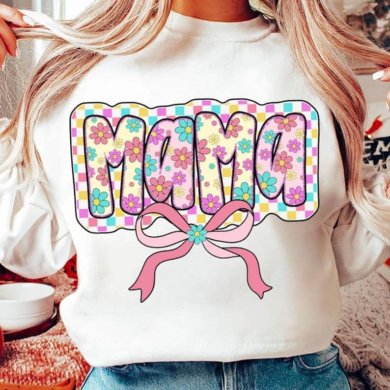 Mama bright florals 87765 DTF transfer