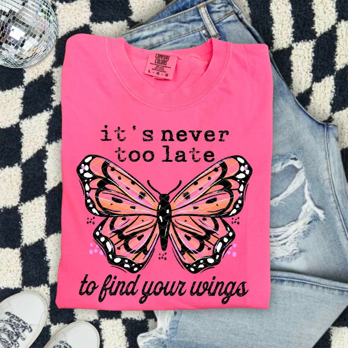 it’s never too late to find your wings butterfly (SDD) DTF transfer