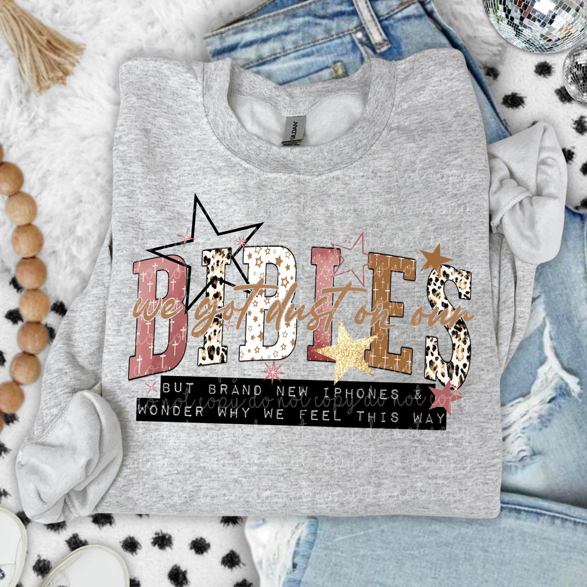 We got dust on our bibles (SSD) 117542 DTF TRANSFER