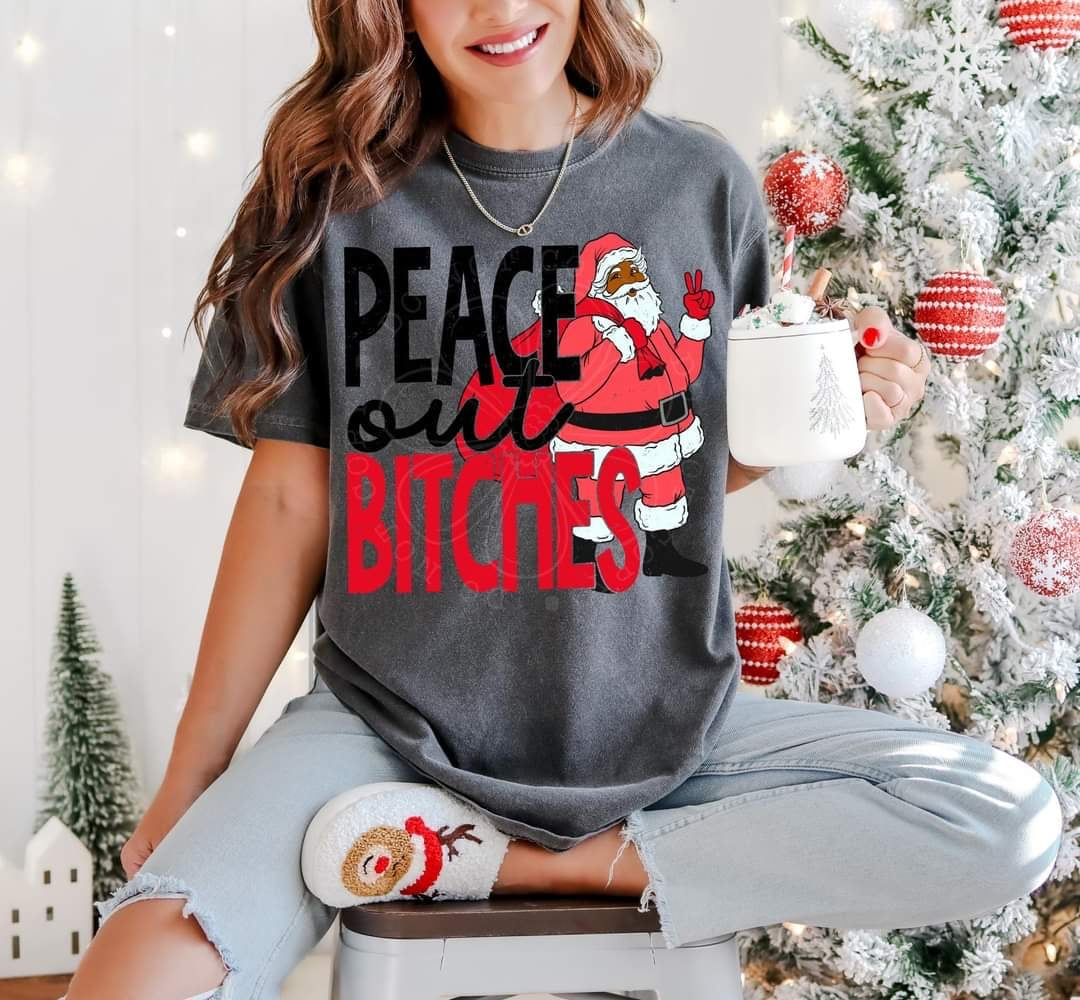 Peace out bitches dark Santa  (LYTTLE) 60555 DTF transfer