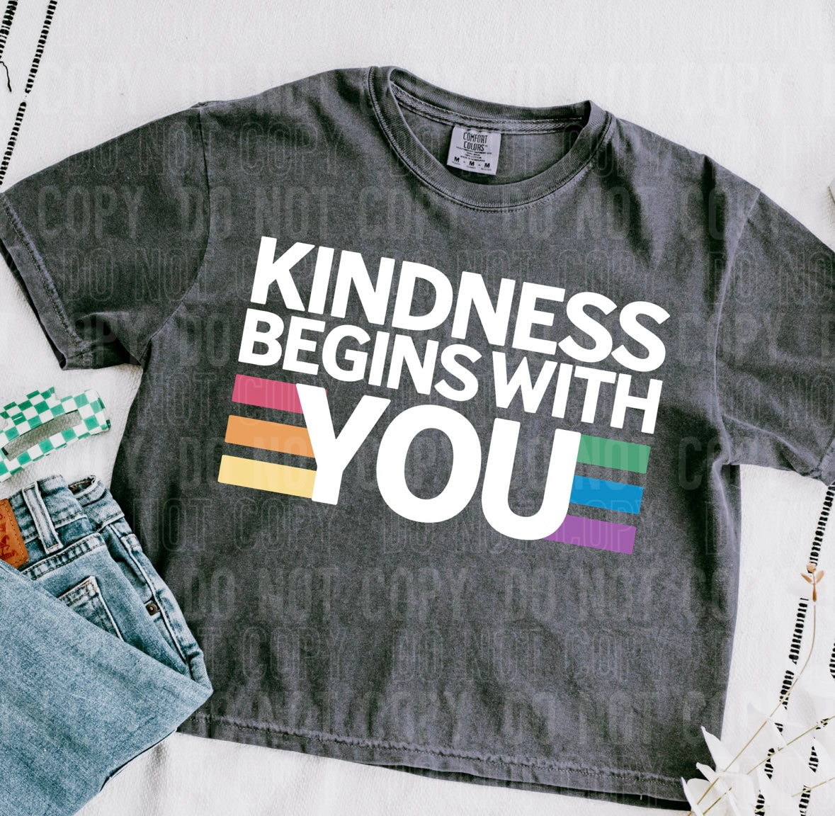 Kindness begins with you 95980 DTF transfer