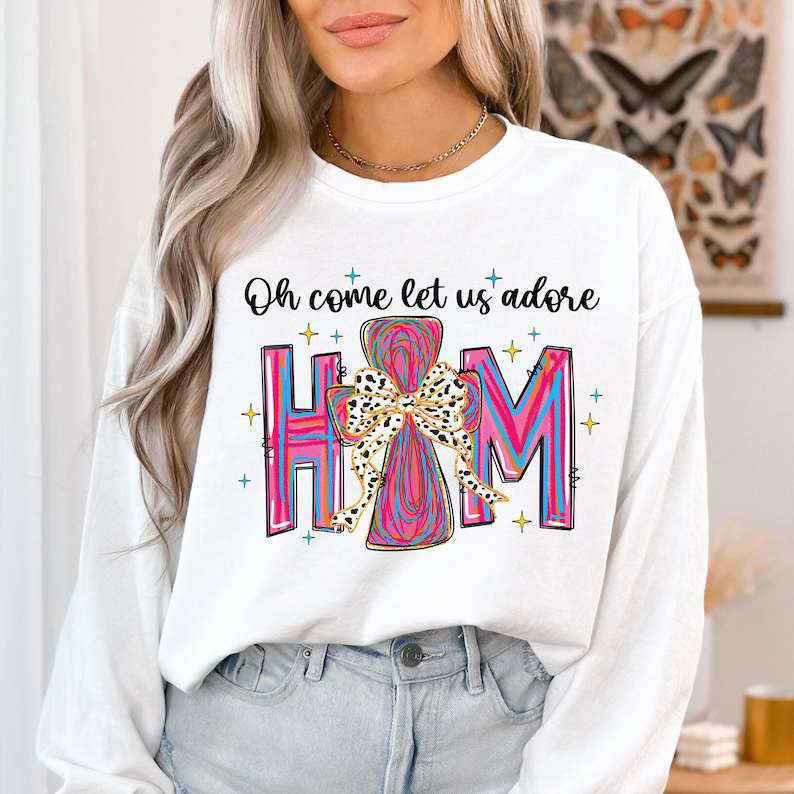 Oh come let us adore him pink and blue brushstroke 67902 DTF transfer
