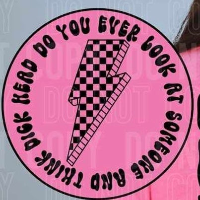 Do you ever look at someone and think dick head pocket (SBB) 64689 DTF transfer