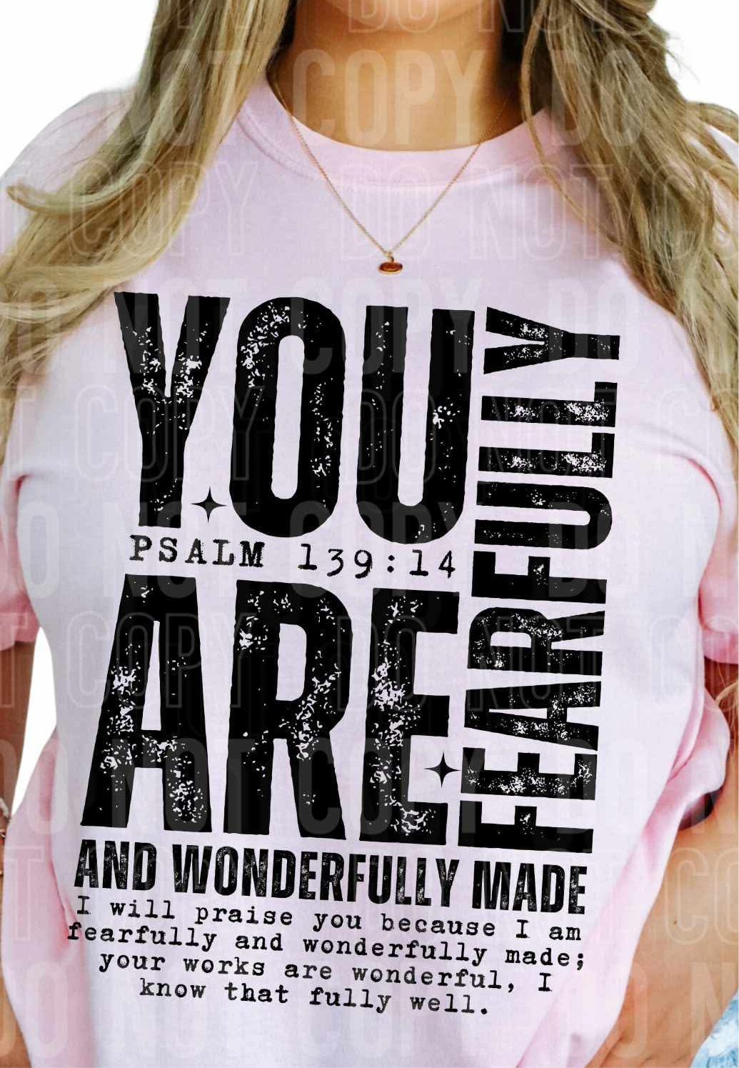 You are fearfully and wonderfully made BLACK (SBB) DTF transfer