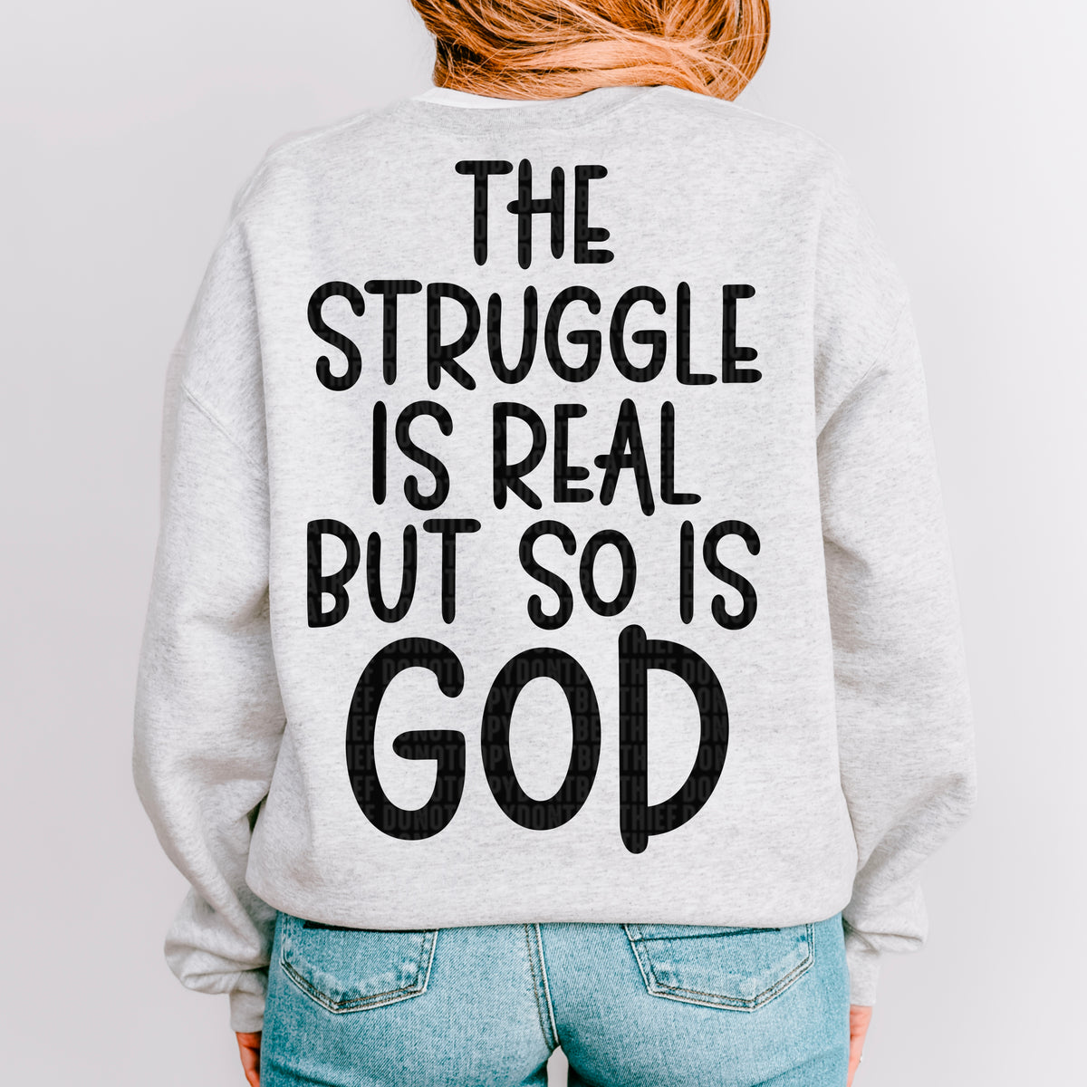 The struggle is real but so is god (SDD) 95758 DTF transfer