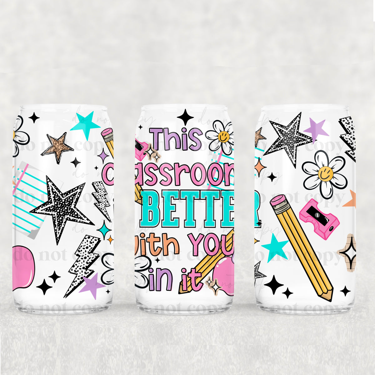 This classroom is better (CSC) UV DTF WRAP