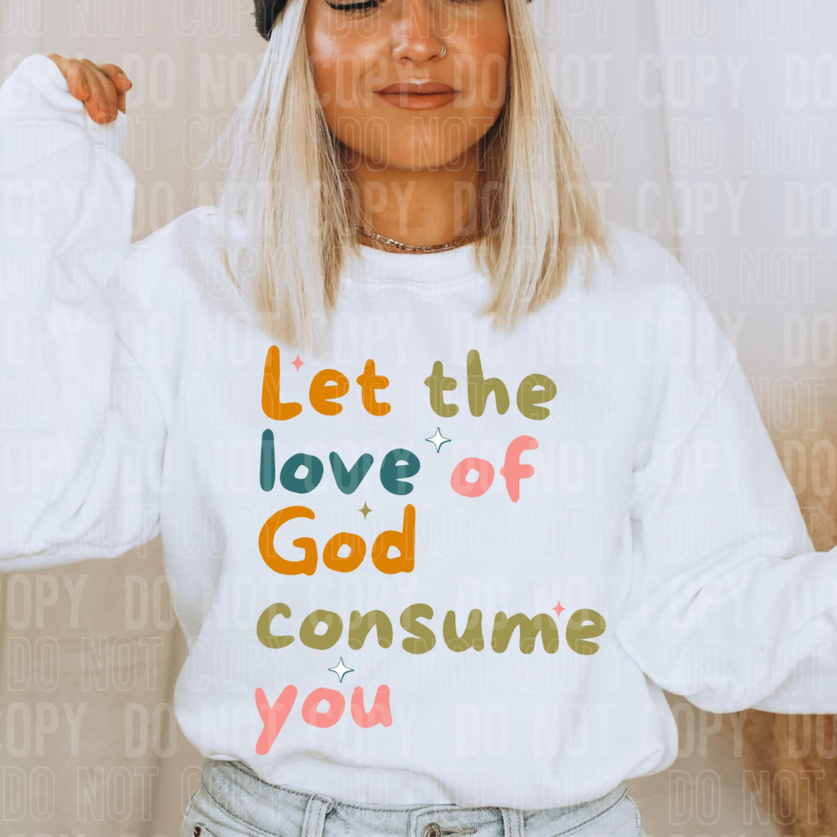 Let the Love Of God Consume you SBB DTF transfer