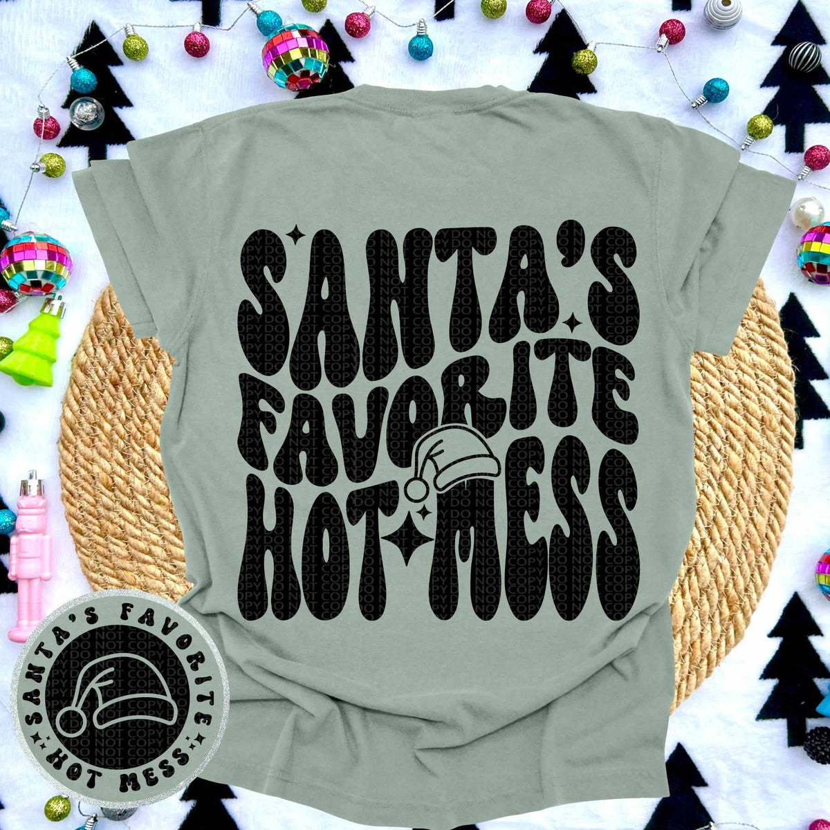 Santa’s favorite hot mess FRONT ONLY (HW) 62013 DTF transfer
