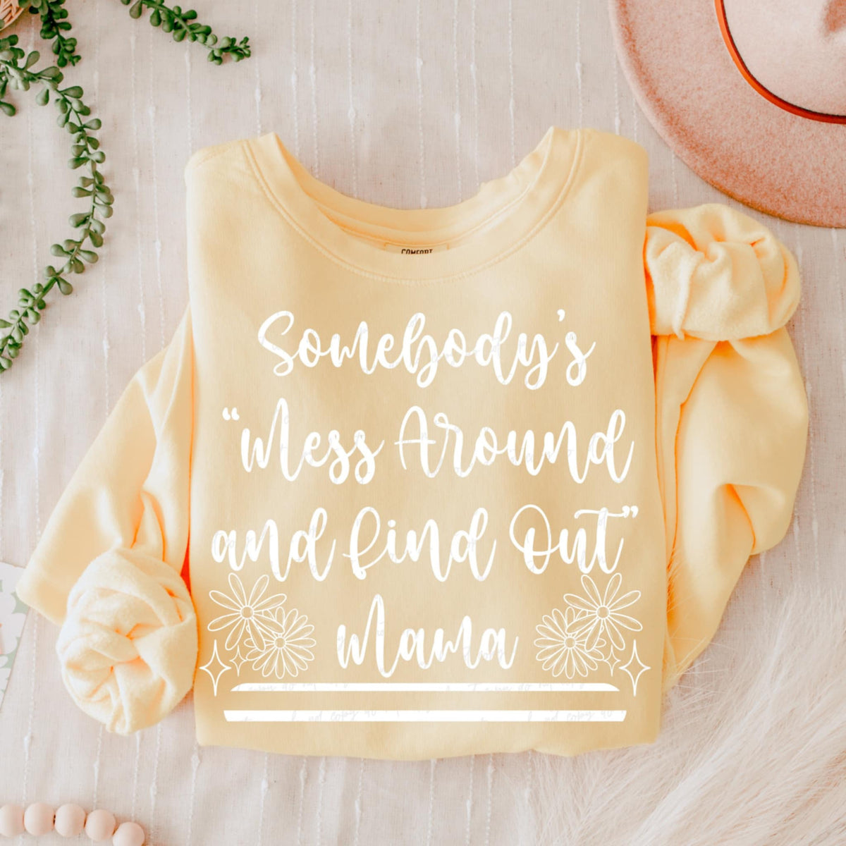 Somebody’s “mess around and find out” mama WHITE (VIRGO) 90678 DTF transfer