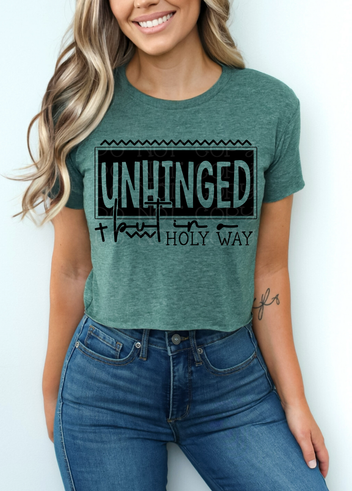 Unhinged in a holy way (C’s) 117204 DTF Transfer