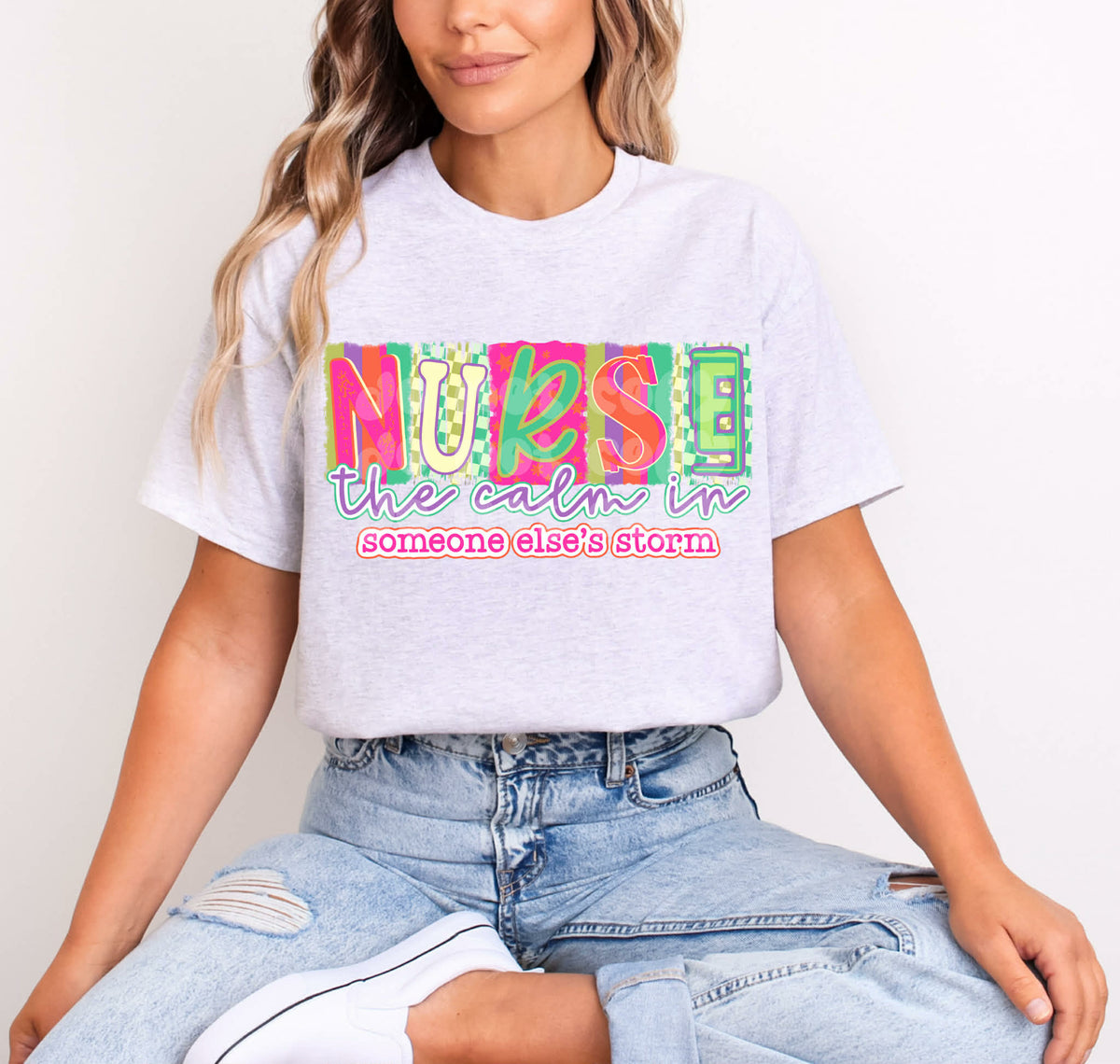 Nurse the calm in someone else’s storm (c’s) DTF Transfer