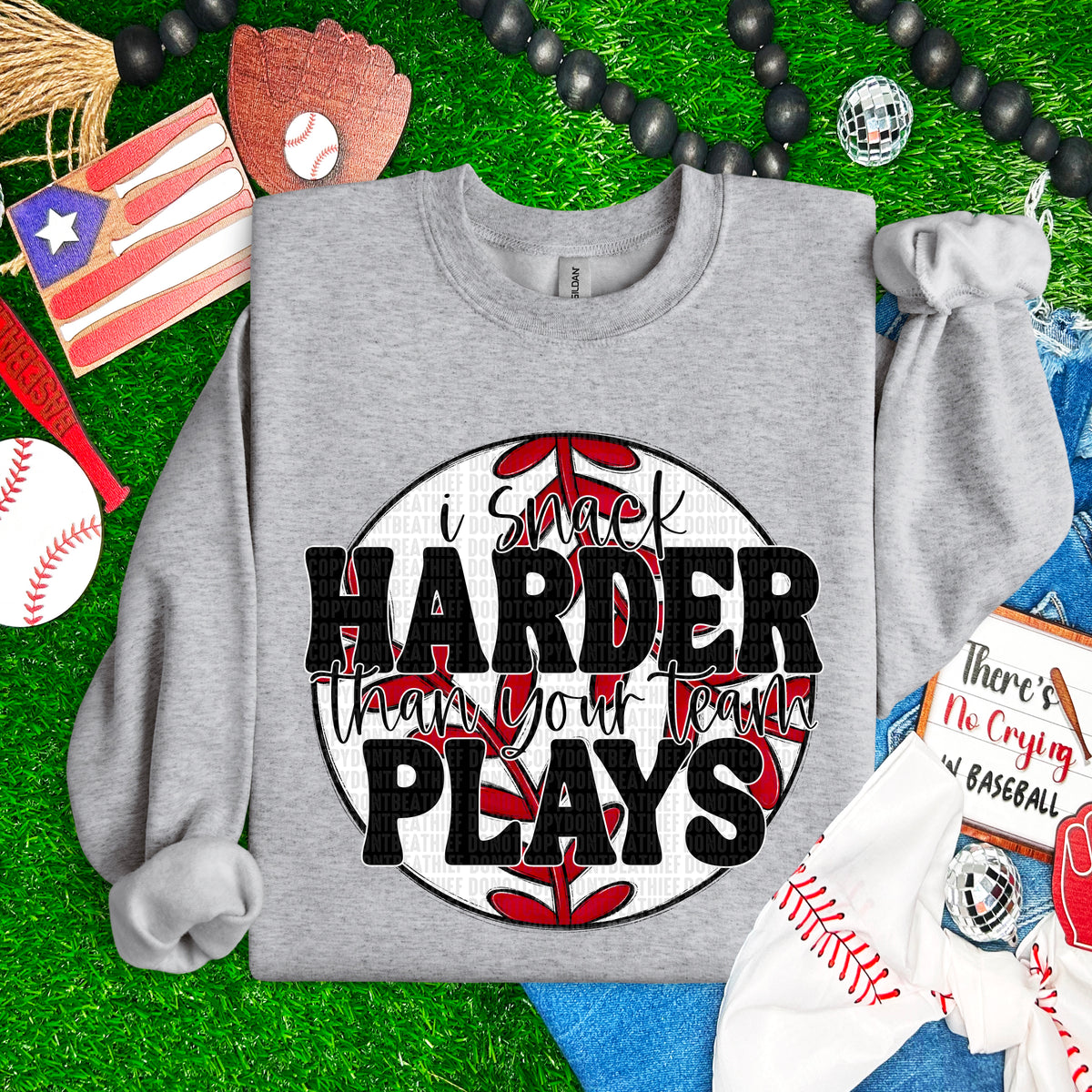 I snack harder than your team plays baseball (SDD) 85935 DTF transfer