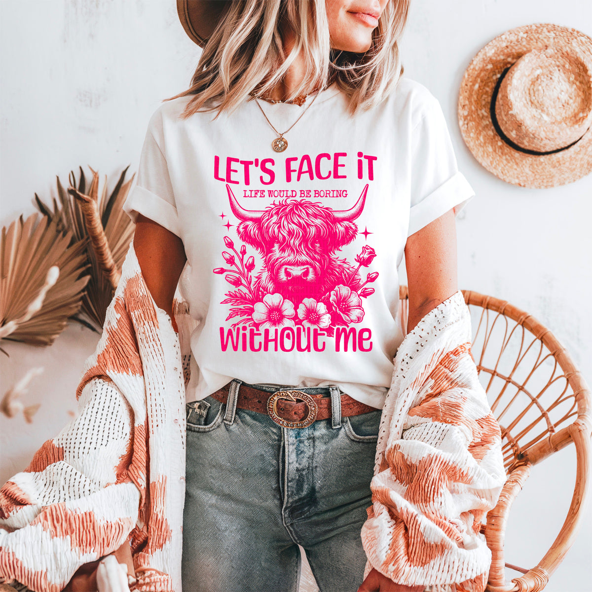 Let’s face it life would be boring without me pink 93732 DTF transfer