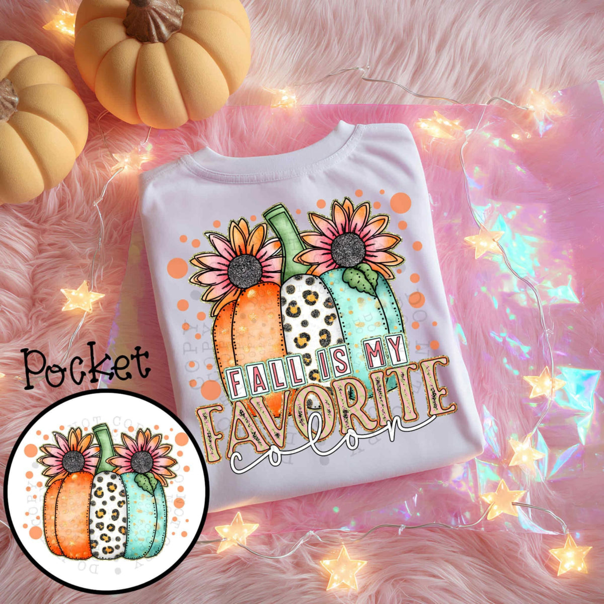 Fall is my favorite color pumpkins BACK 106438 DTF transfer
