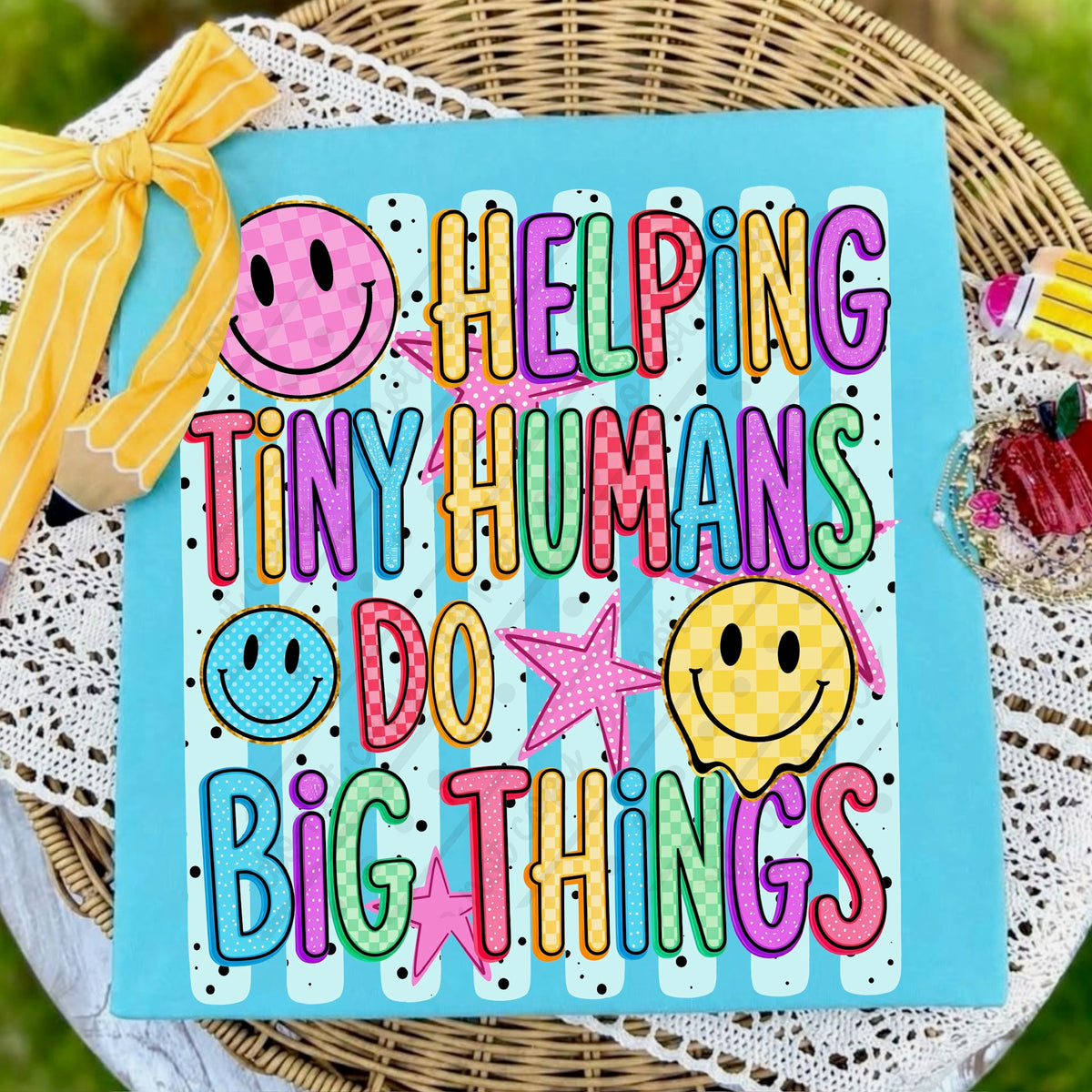 Helping tiny humans do big things DTF Transfer