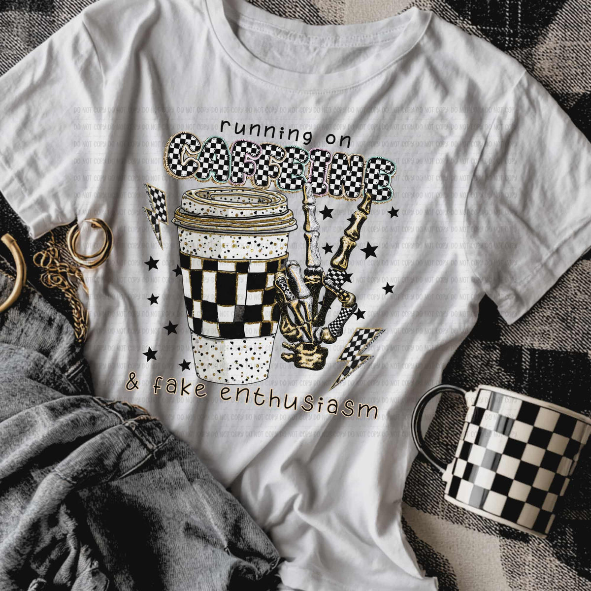 Caffeine and Fake Enthusiasm (REVEL) DTF Transfer