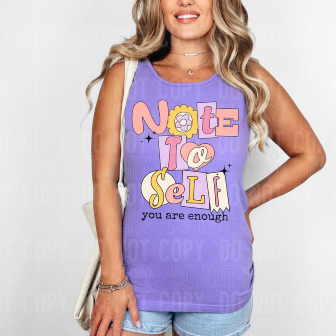 Note to self you are enough (SBB) 99011 DTF transfer