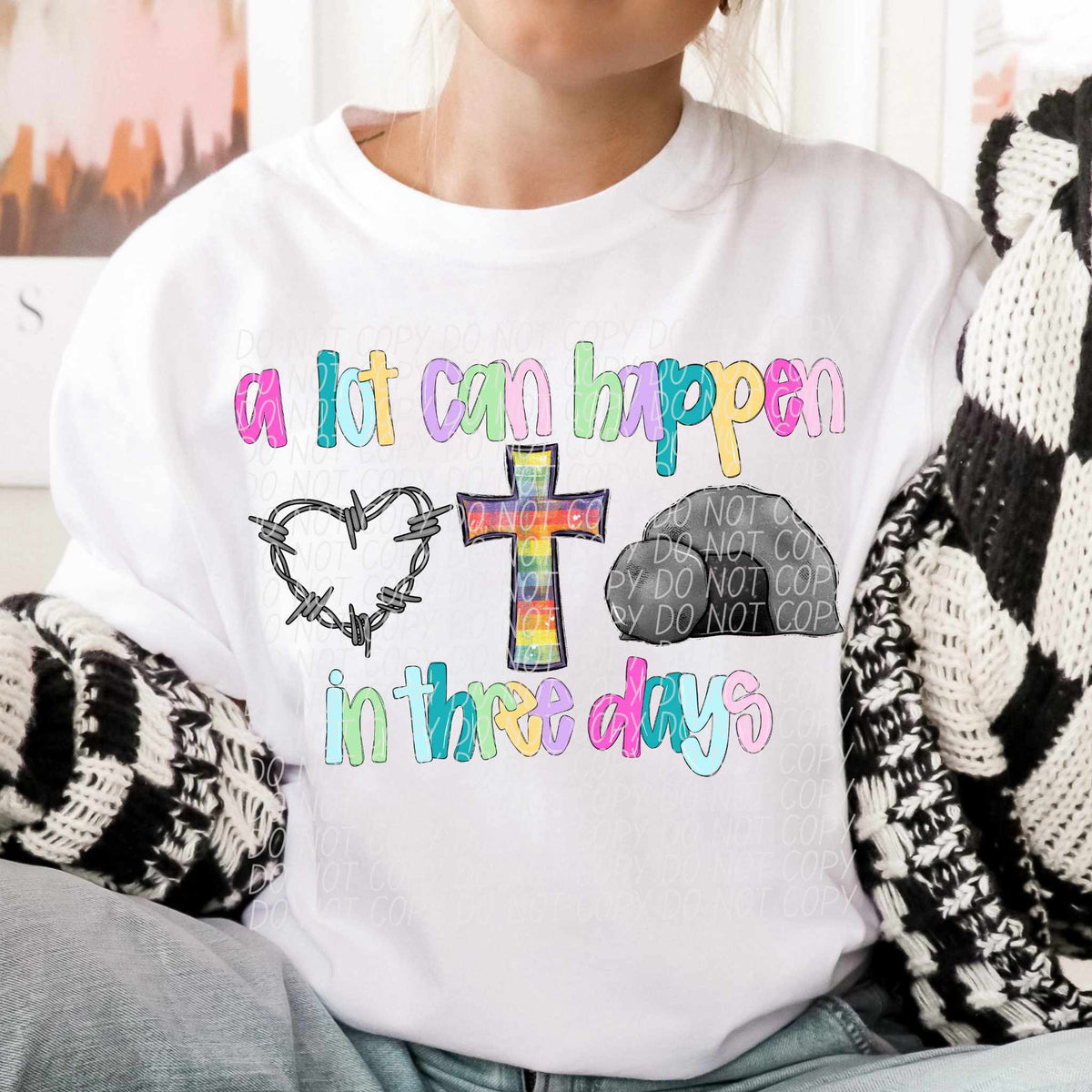 A lot can happen in three days colorful cross (CITY) 85014 DTF transfer