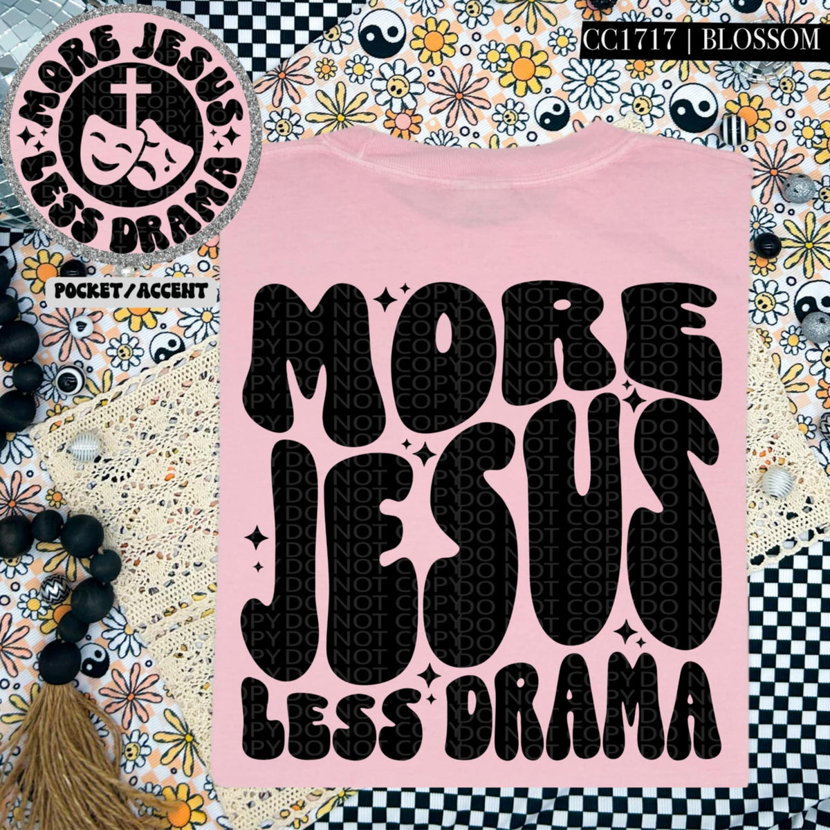 More Jesus less drama BLACK BACK (HW) 87241 DTF transfer