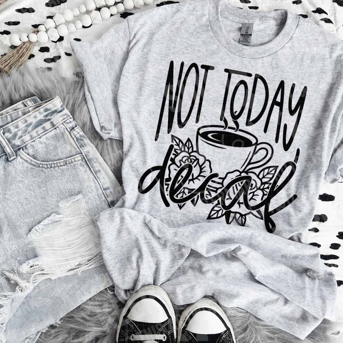 Not Today Decaf coffee and roses BLACK DTF transfer