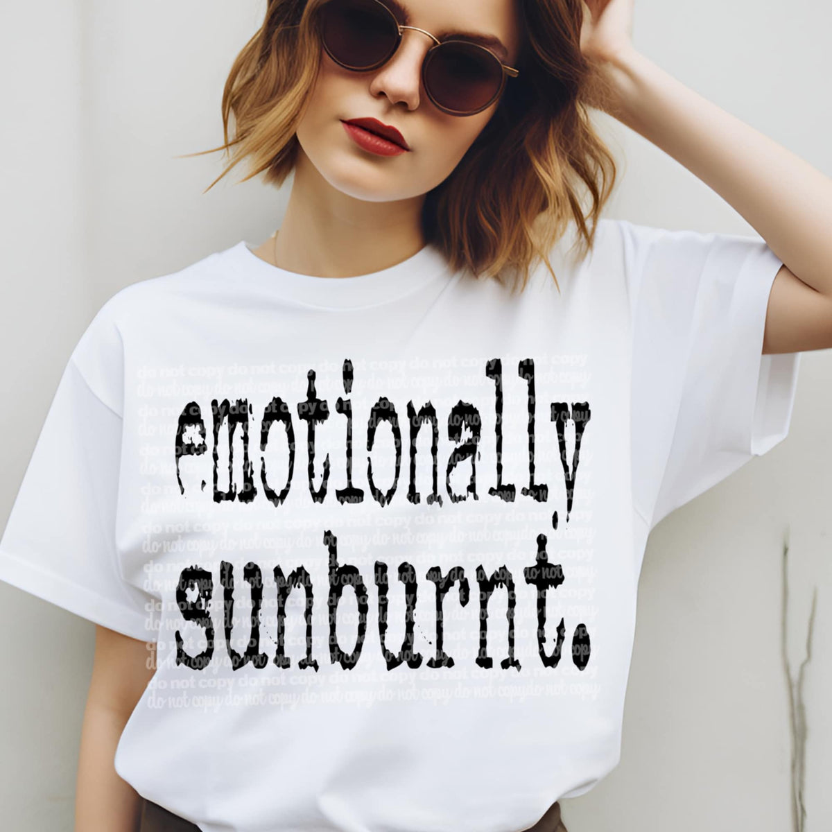 Emotionally sunburnt. (TTD) 98370 DTF transfer