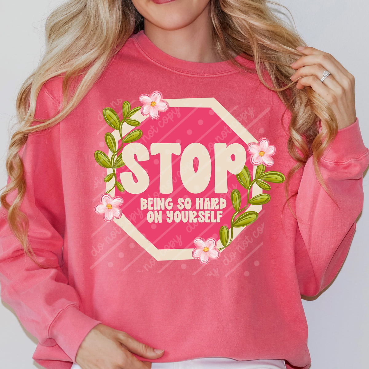 Stop being so hard on yourself (OHDD) DTF Transfer