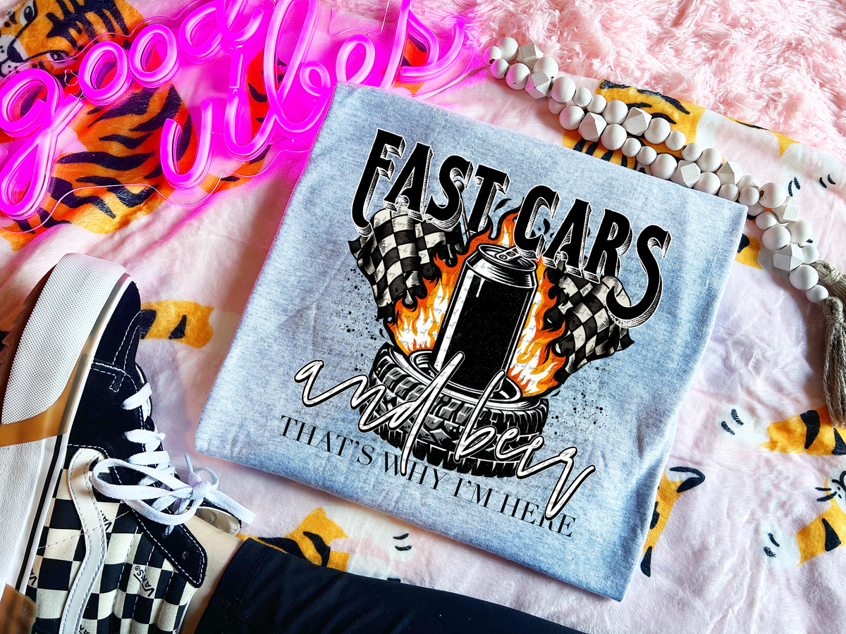 Fast cars and beer that's why I'm here 30558 DTF transfer