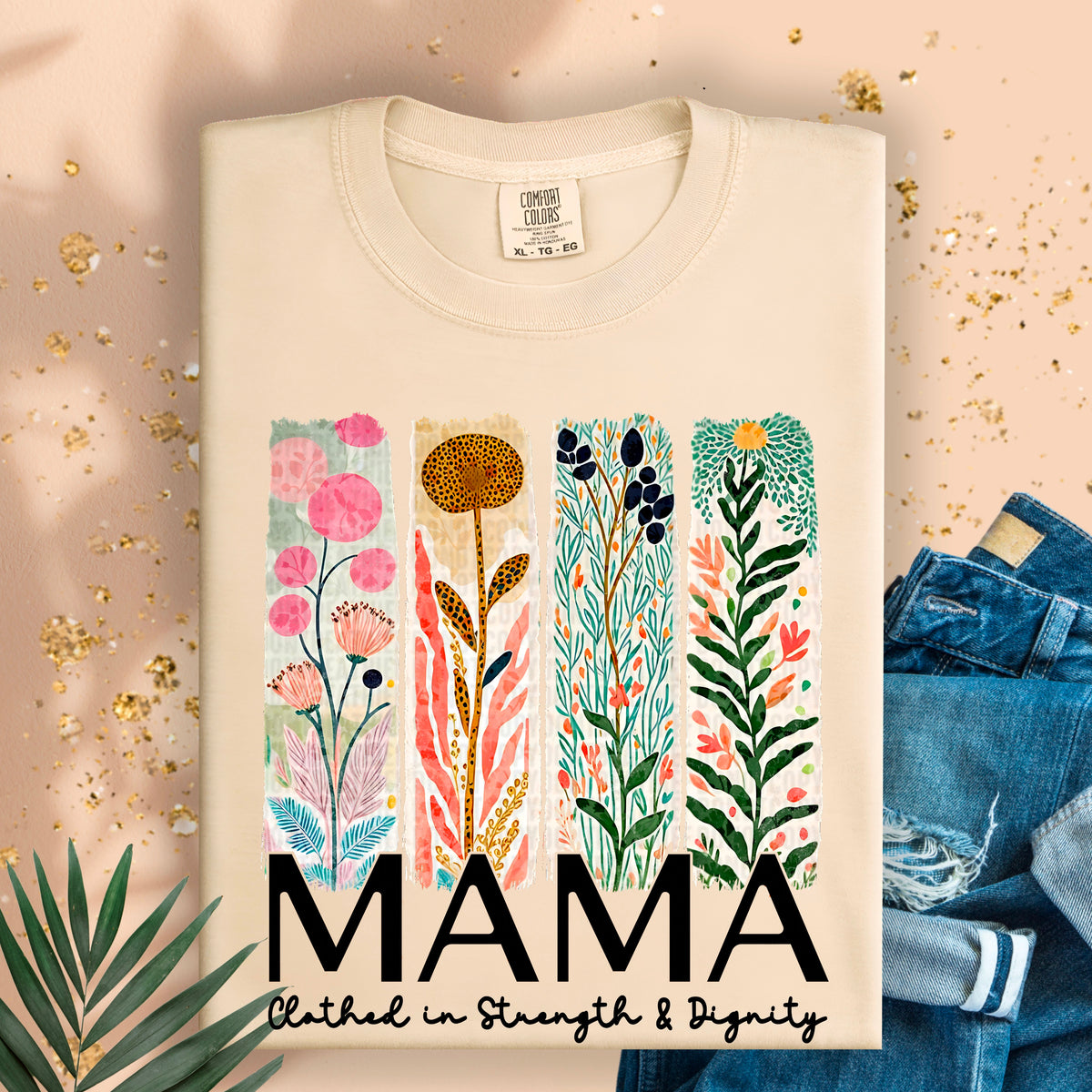 Mama clothed in strength & dignity brushstrokes 95069 DTF transfer