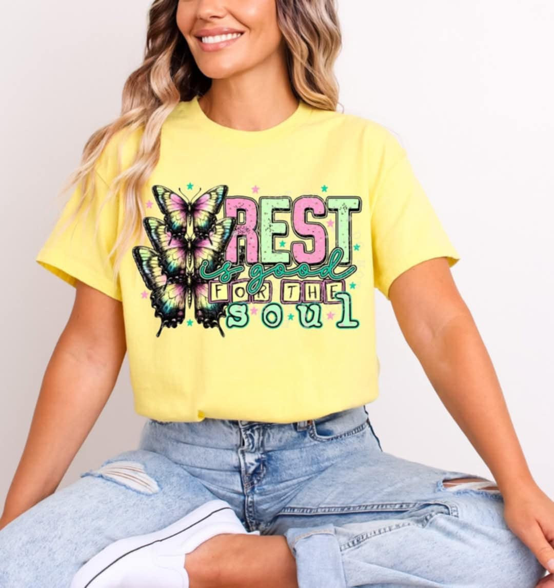 Rest is good for the soul 99402 DTF transfer