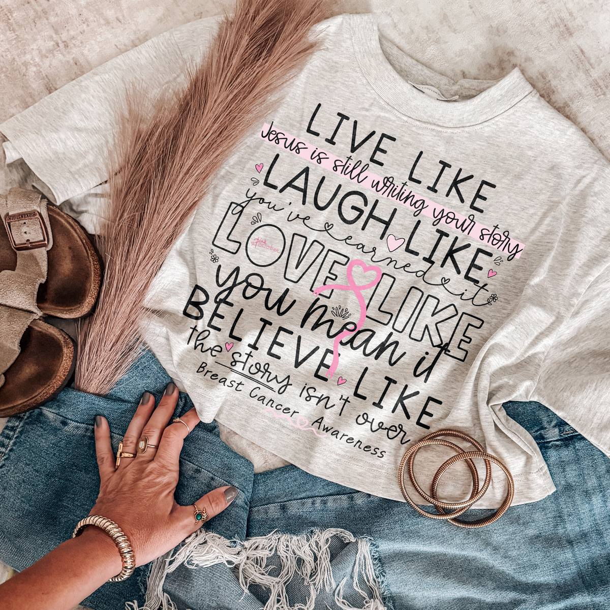 Live like Jesus is still writing your story (EMD) DTF transfer