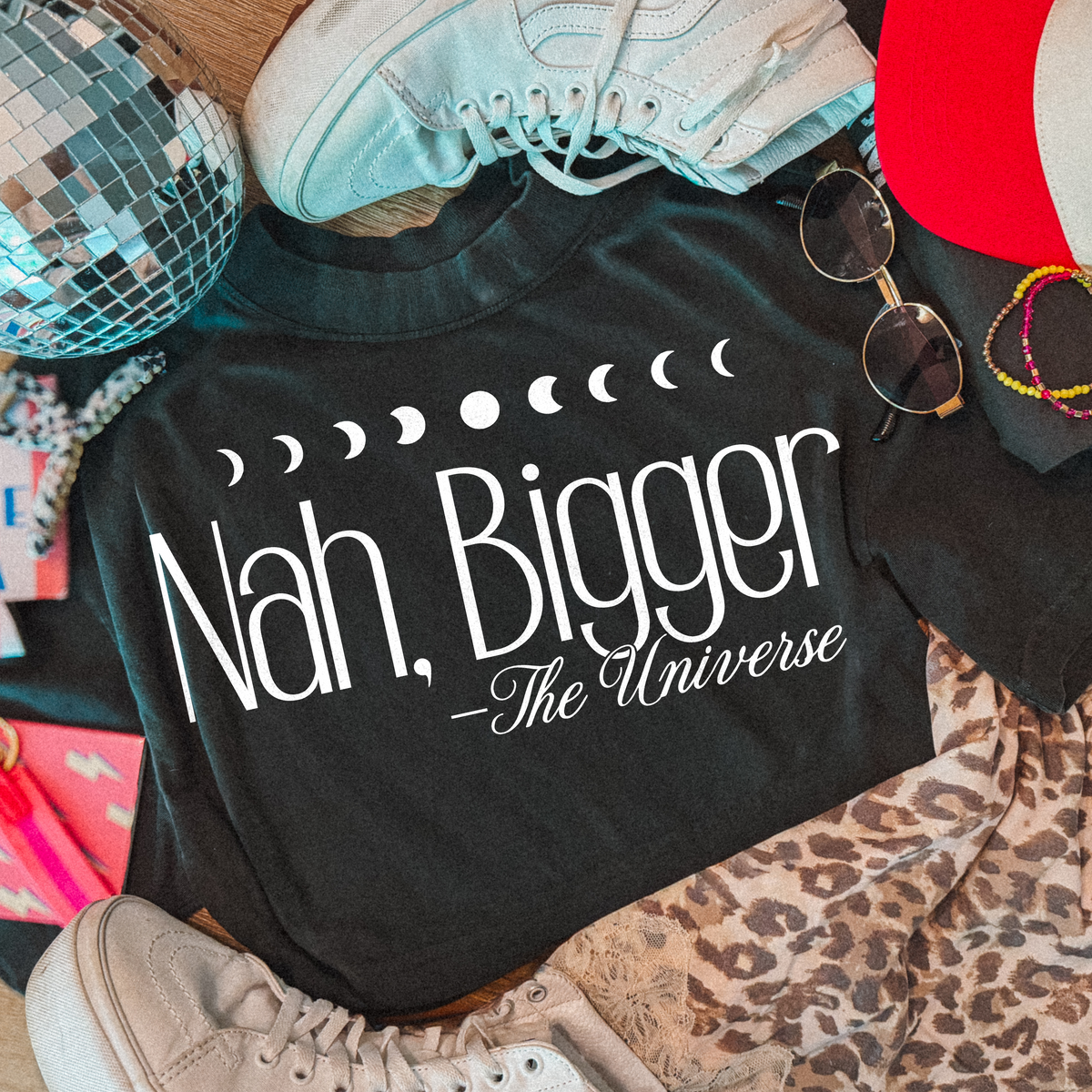 Nah, Bigger -The Universe WHITE (EMD) DTF Transfer