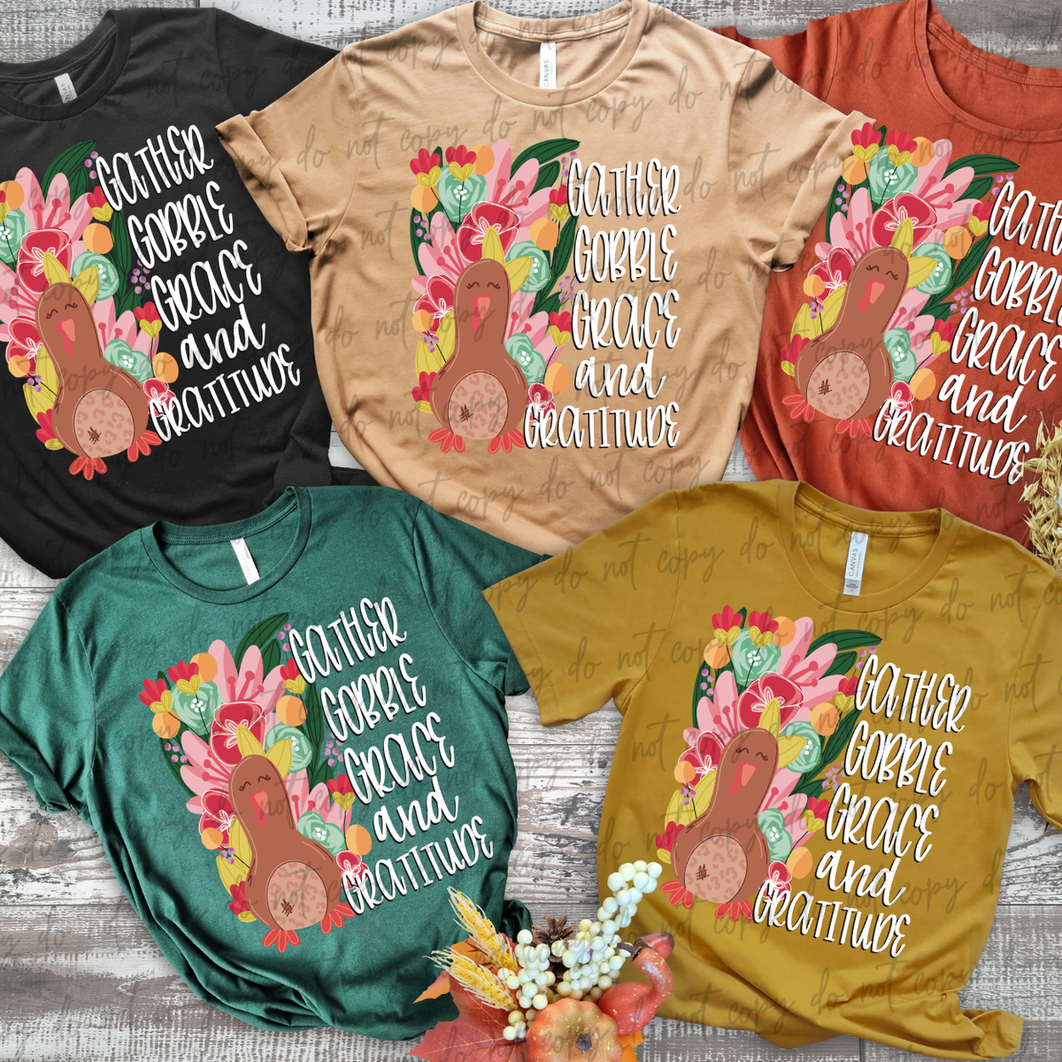 Gather Gobble Grace And Gratitude (WHITE) 117306 DTF Transfer