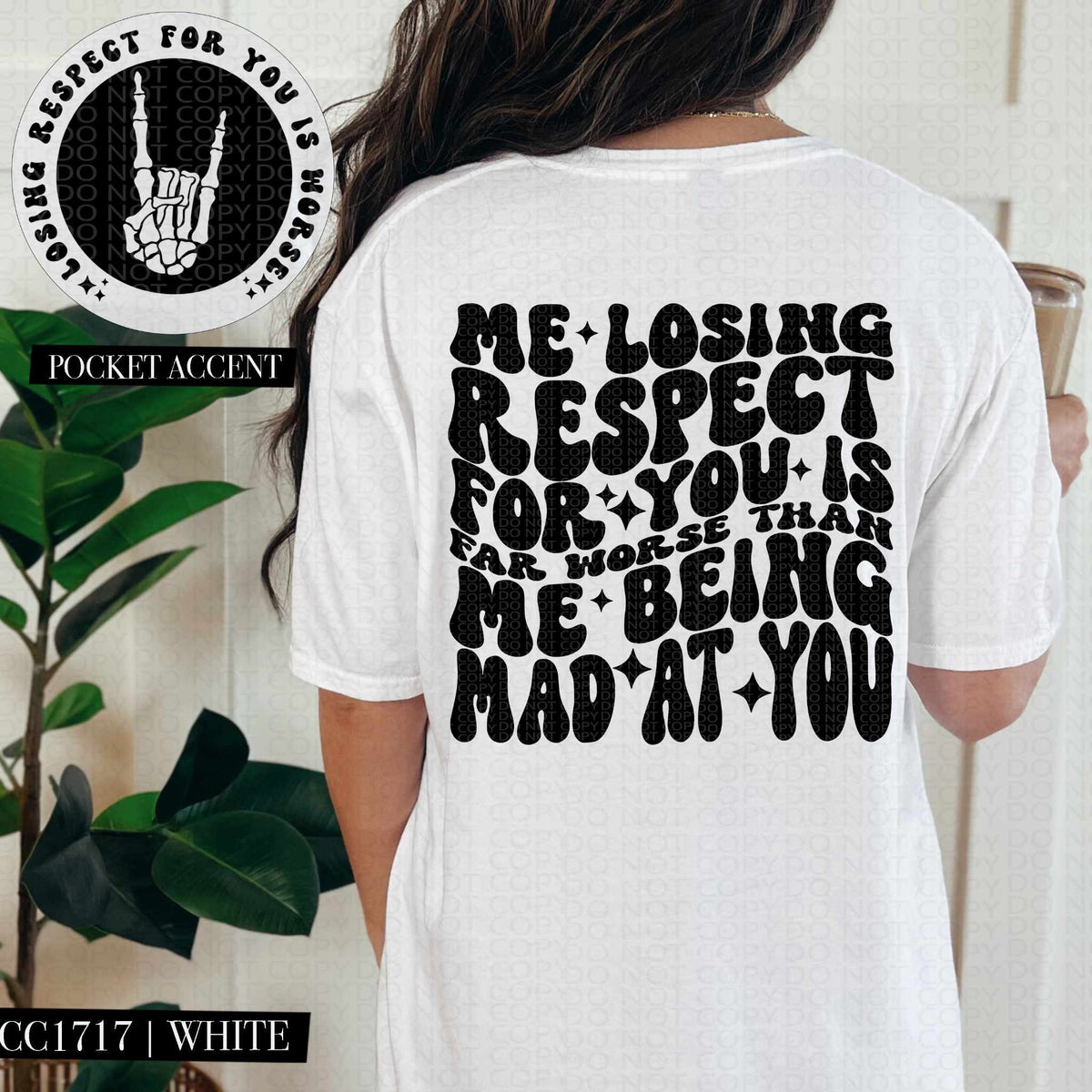 Me losing respect for you is far worse than me being mad at you BLACK BACK (HW) 84617 DTF transfer