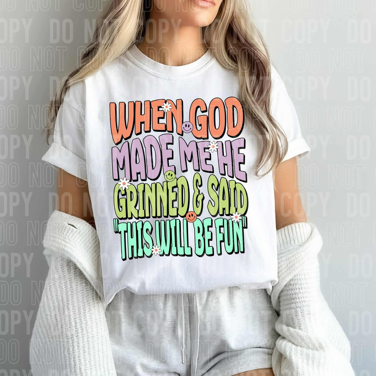 When God made me colorful (SBB) DTF transfer