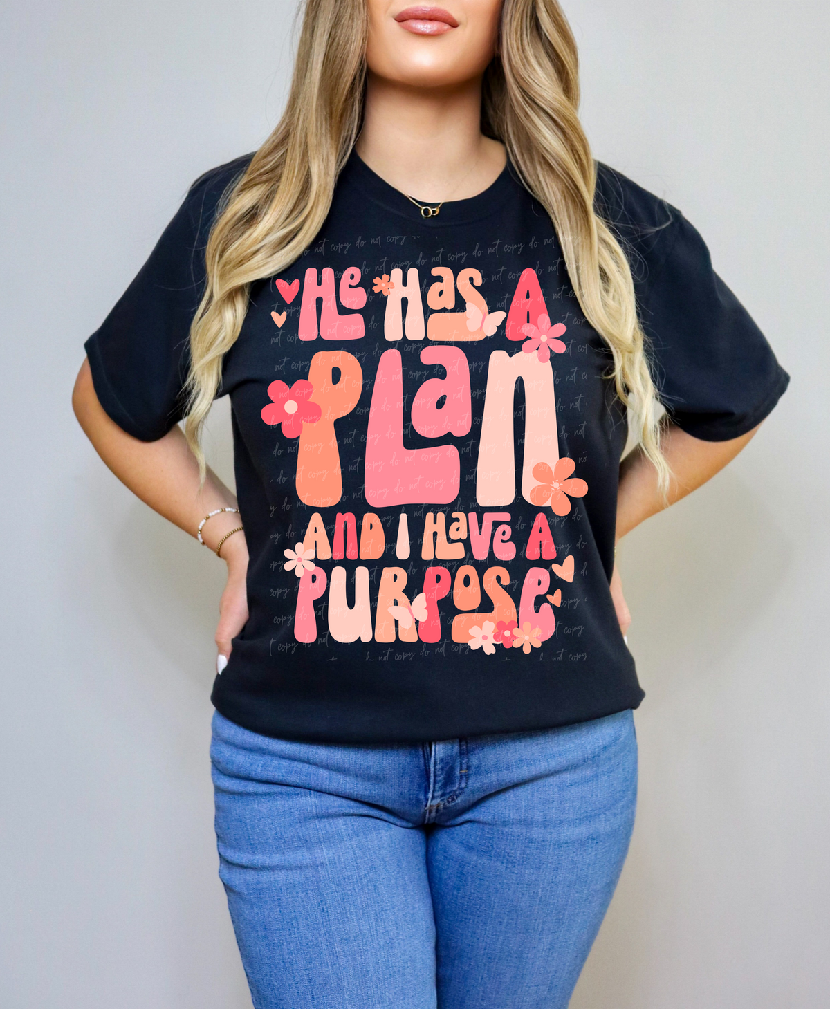 He has a plan and i have a purpose colorful 28840 DTF Transfer