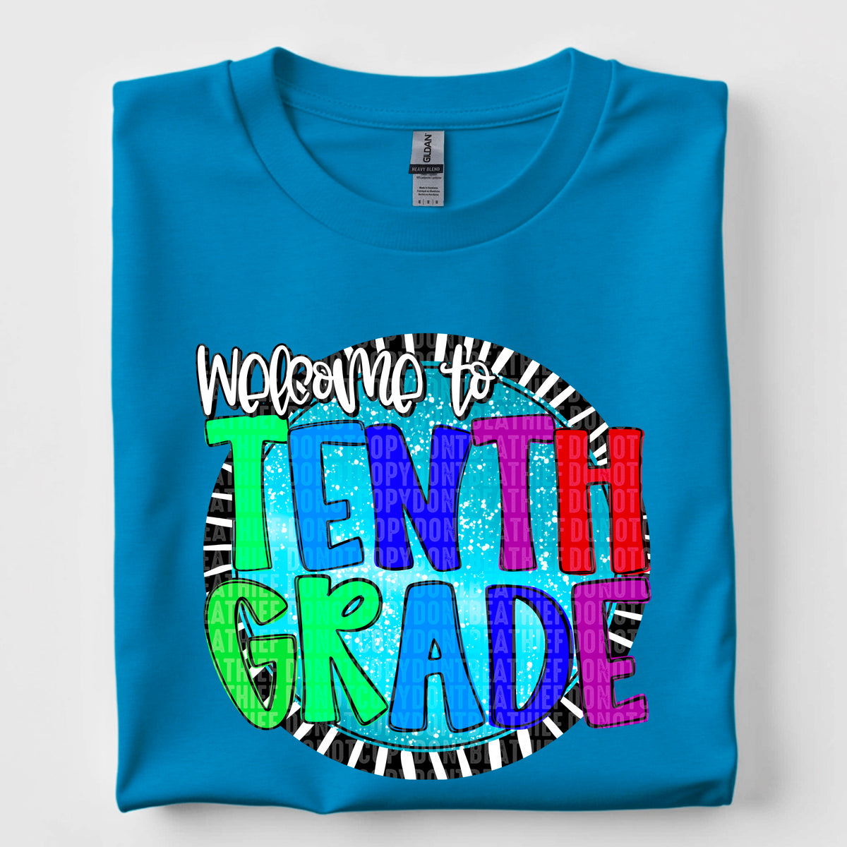Welcome To Tenth Grade - Boy 104544 DTF transfer