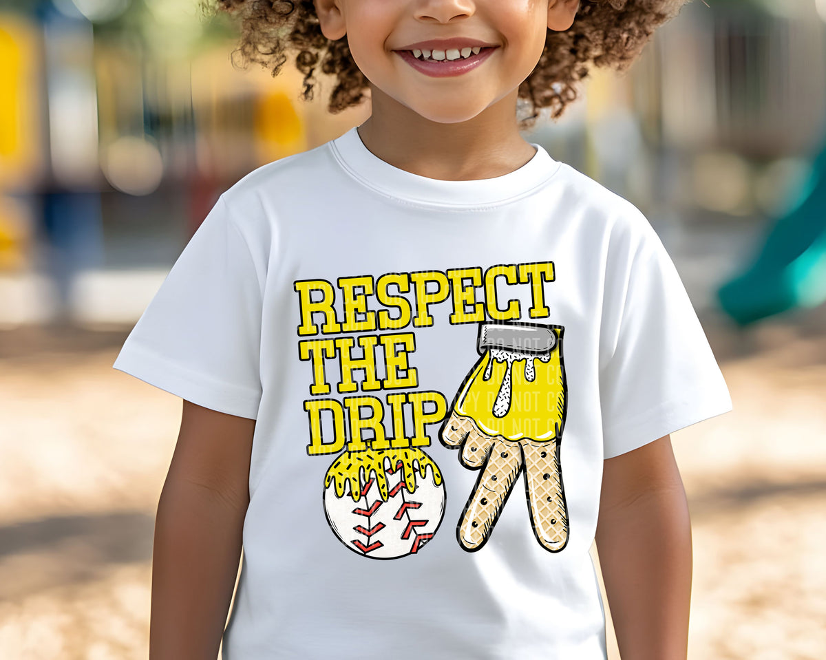 Respect the drip BASEBALL YELLOW (Caplinger)  DTF transfer