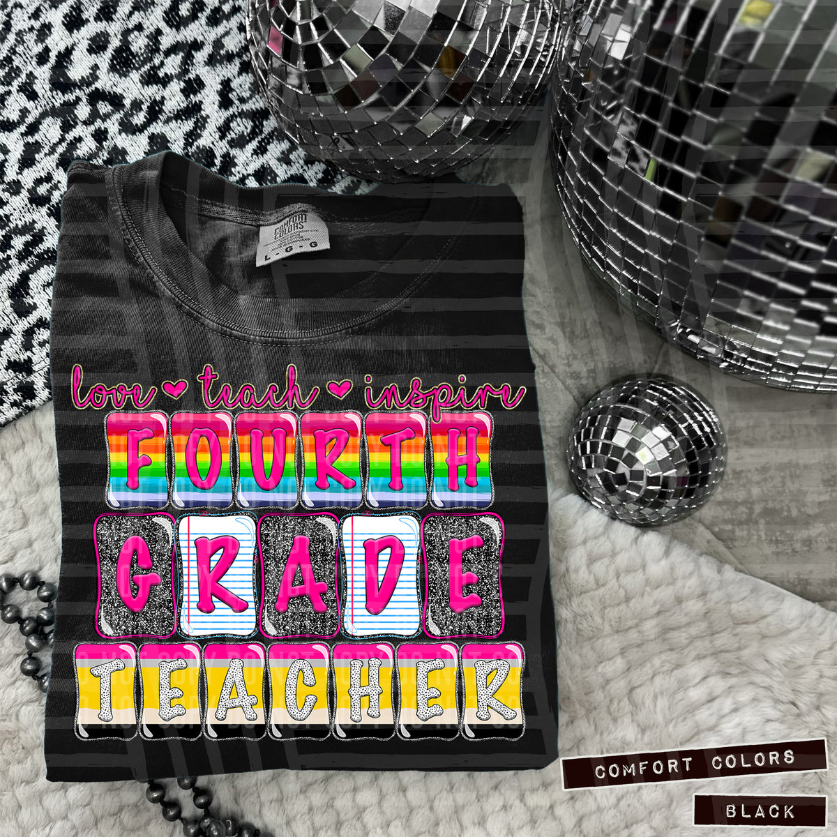 Love Teach Inspire Fourth Grade Teacher pink (Caplinger) DTF transfer