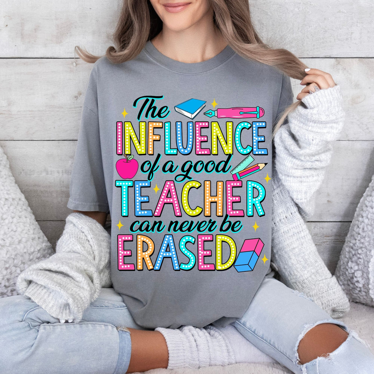 The Influence of a good Teacher can Never Be Erased-38787-DTF transfer