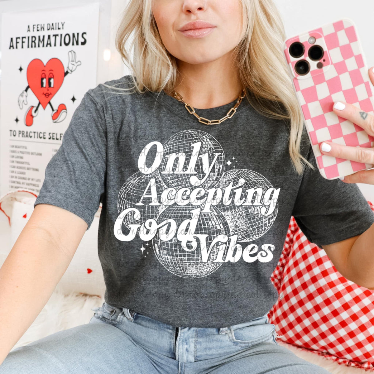 Only accepting good vibes (MMD) 85236 DTF transfer