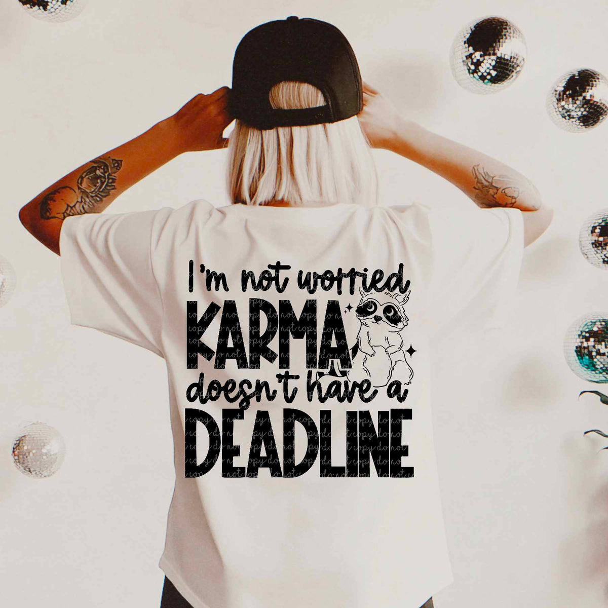 I’m not worried karma doesn’t have a deadline (CMLD) 84731 DTF transfer