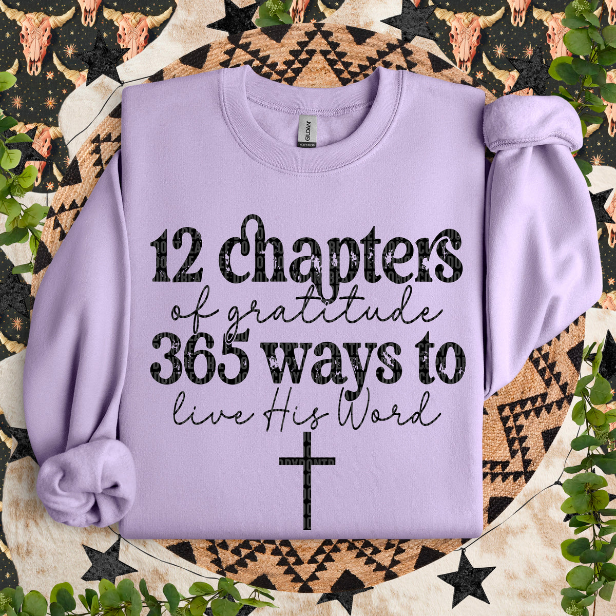 12 Chapters Of Gratitude 365 Ways To Live His Word *BLACK* (SDD) DTF Transfer